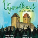 Vymetkoutova dobrodružství Vymetkoutova dobrodružství